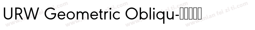 URW Geometric Obliqu字体转换